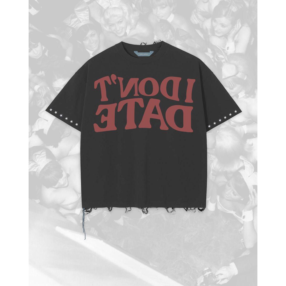 L.A I Don't Date Crop Tee